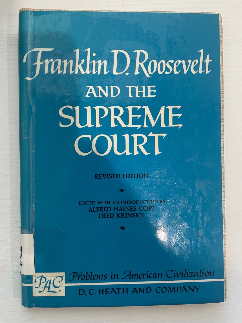 Franklin D. Roosevelt and the Supreme Court - Blue Hardcover